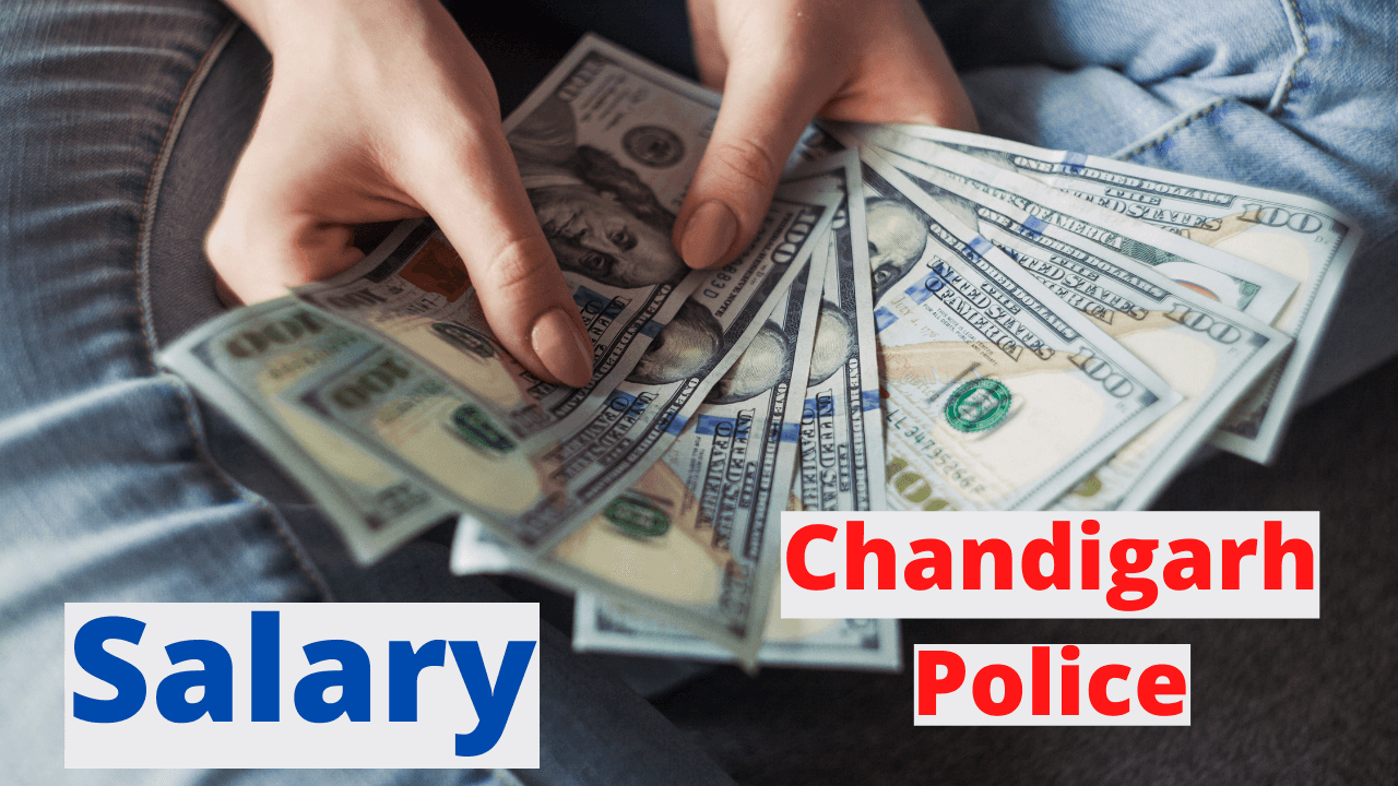 Chandigarh Police Salary