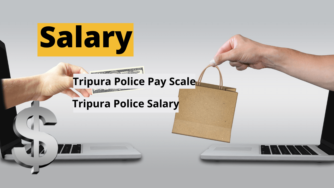 Tripura Police Salary