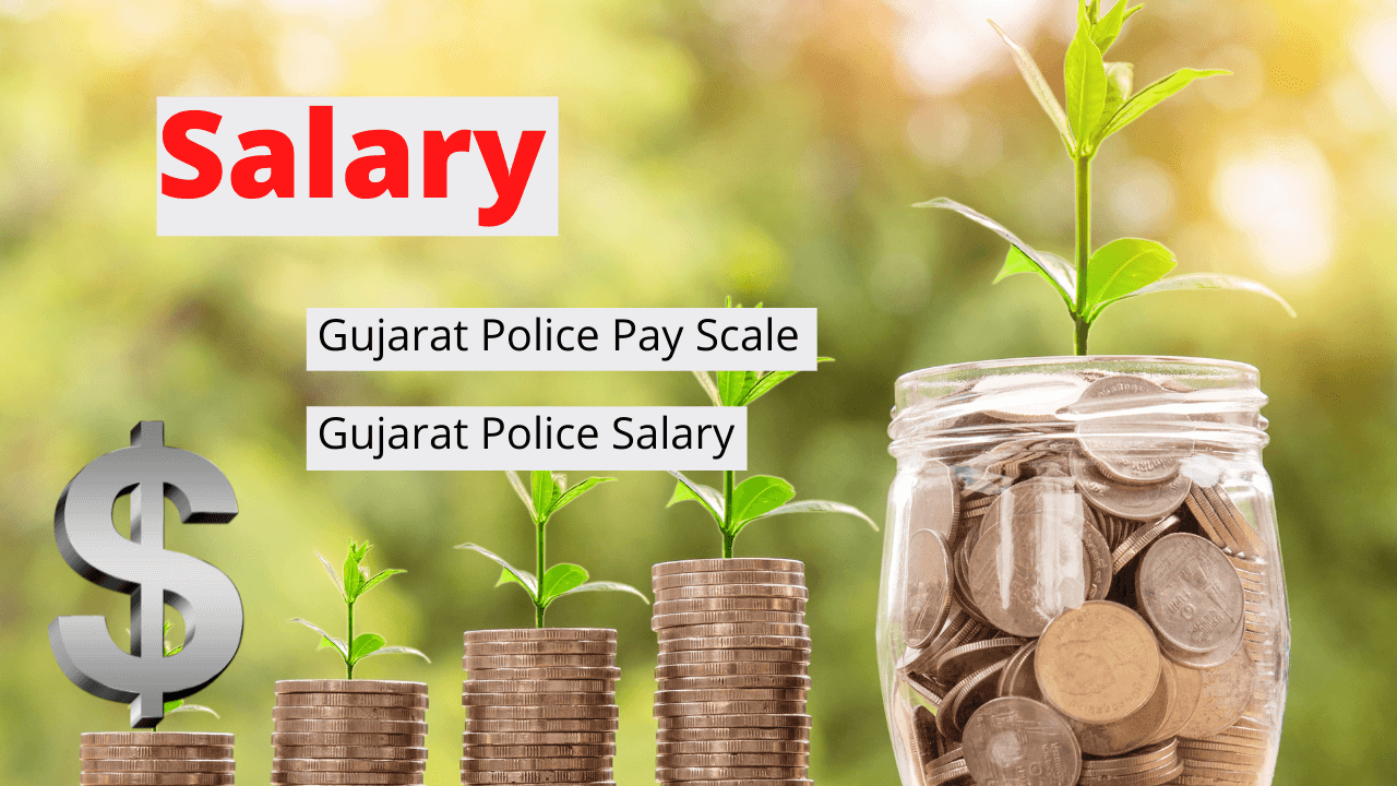 Gujarat Police Salary