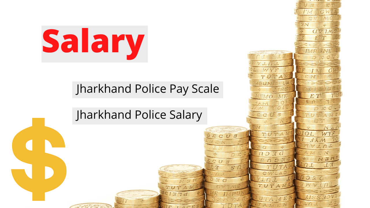 Jharkhand Police Salary
