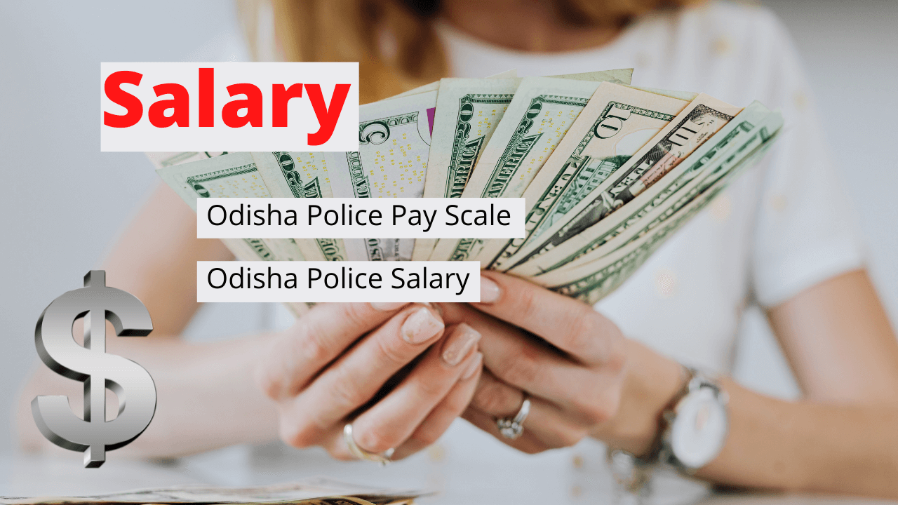 Odisha Police Salary