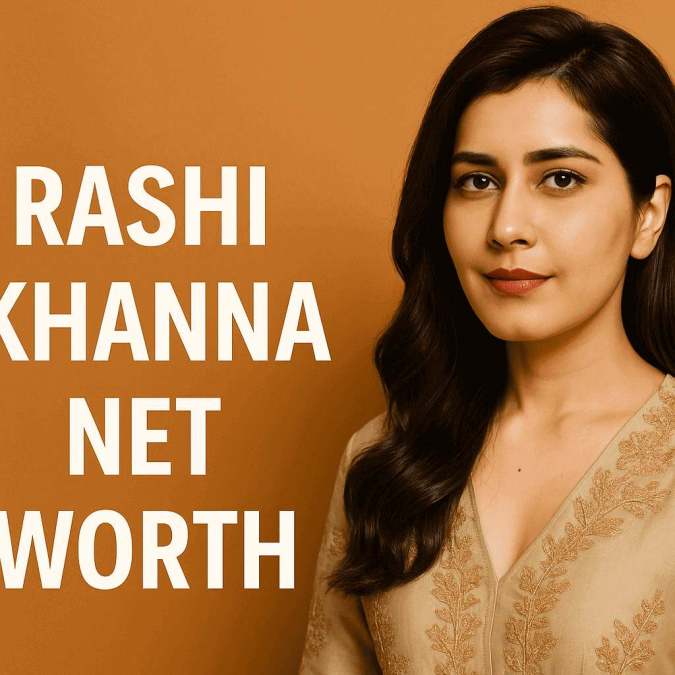 rashi khanna net worth