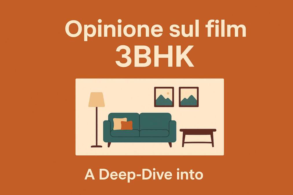 opinione sul film 3bhk