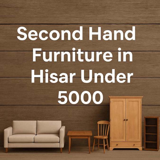 second hand furniture in hisar under 5000
