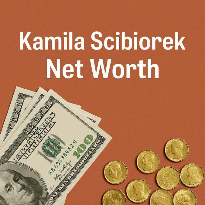 kamila scibiorek net worth