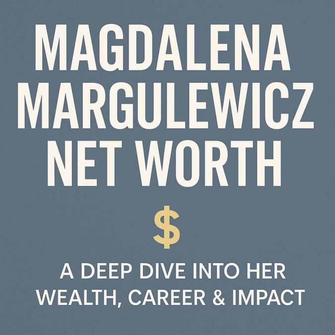 magdalena margulewicz net worth