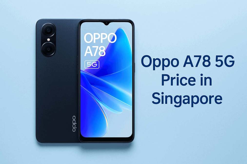 oppo a78 5g price in singapore