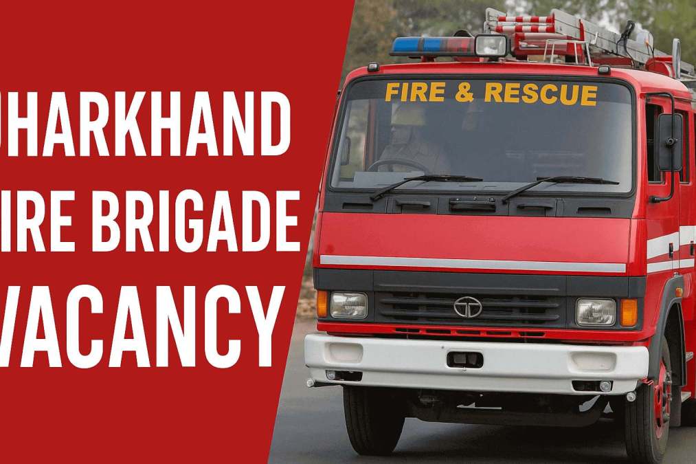 jharkhand fire brigade vacancy