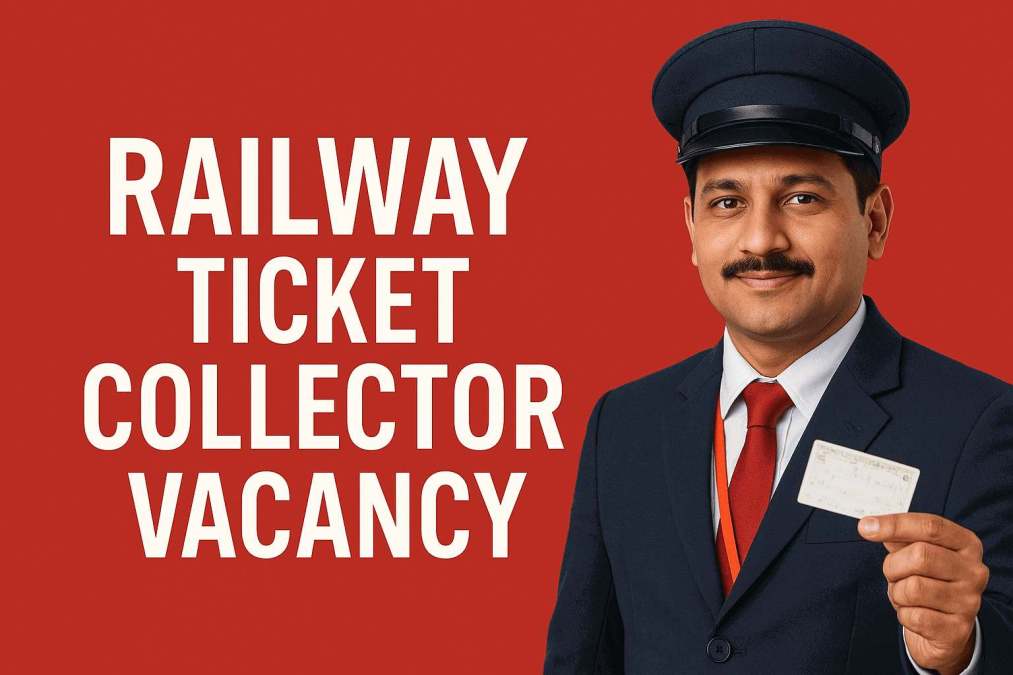 railway ticket collector vacancy