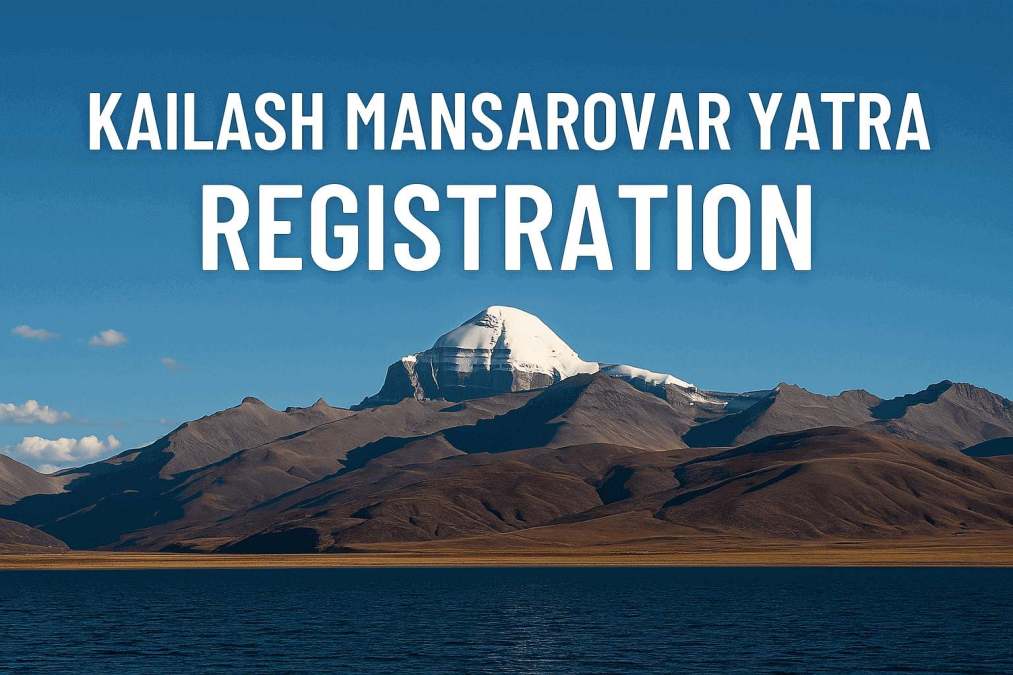 kailash mansarovar yatra registration