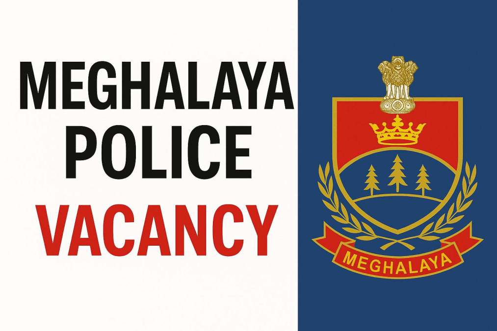 meghalaya police vacancy