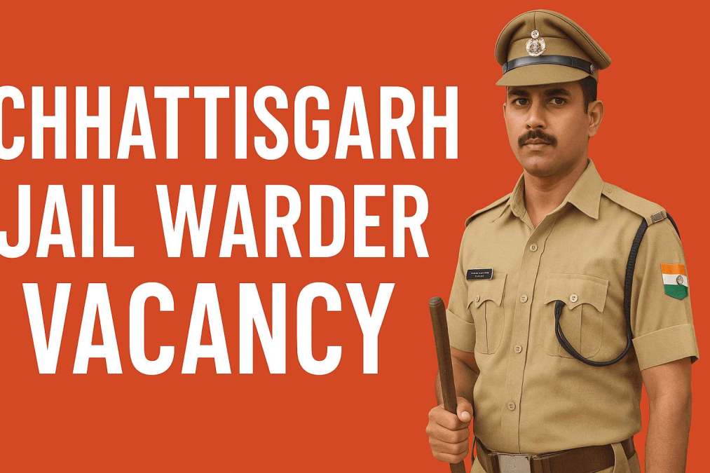 chhattisgarh jail warder vacancy