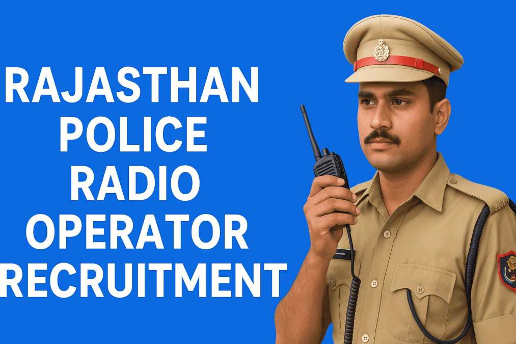 rajasthan police radio operator recruitment