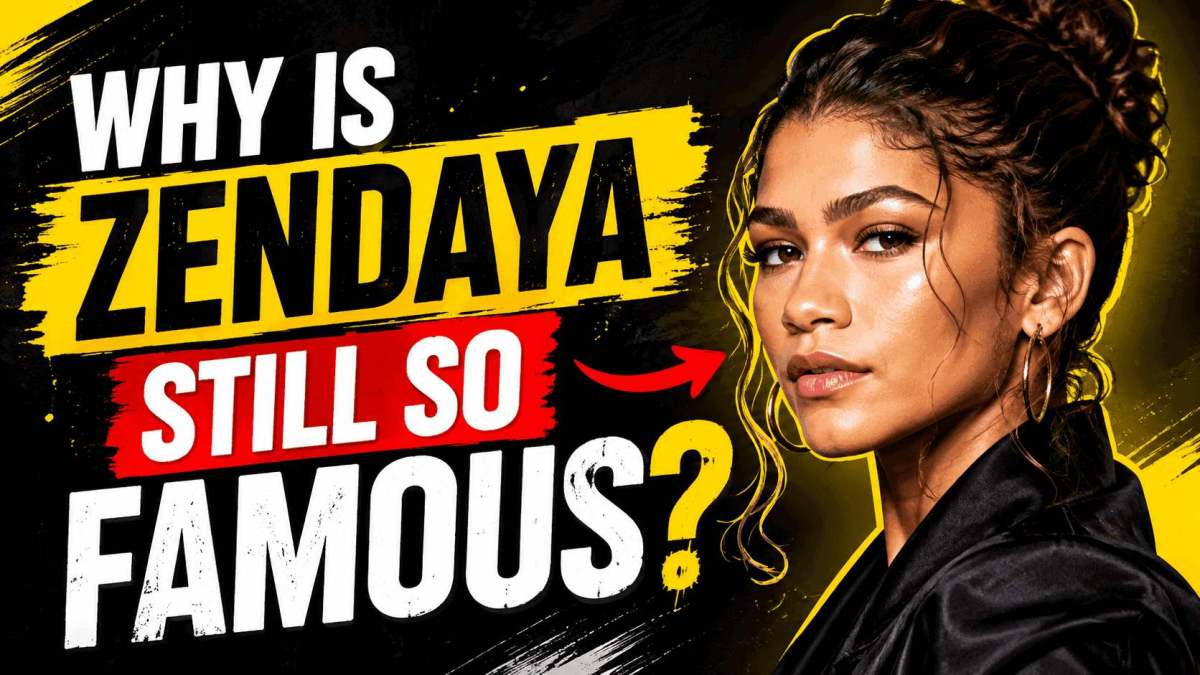 why_is_zendaya_still_so_famous